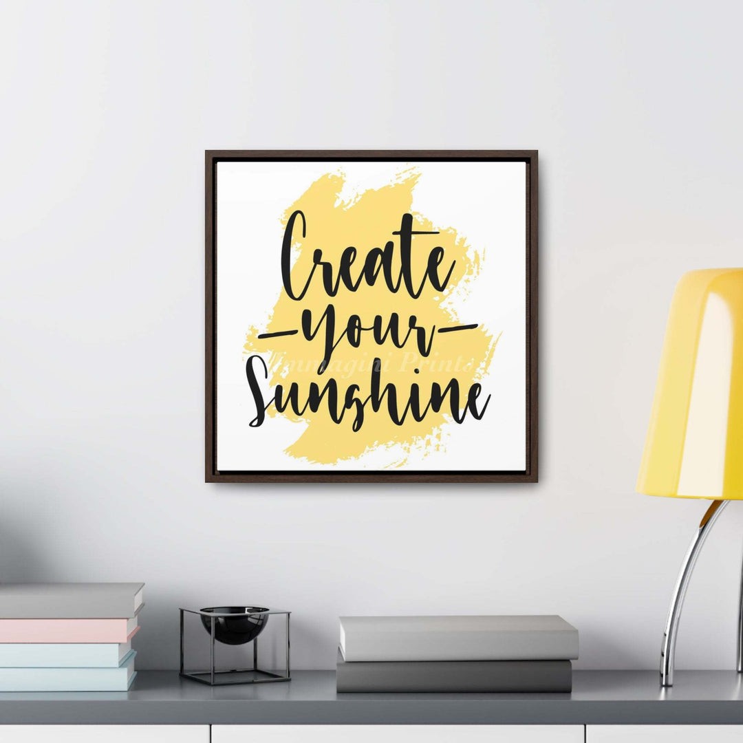 Create Your Sunshine (Framed Canvas Print)